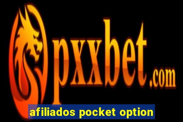 afiliados pocket option